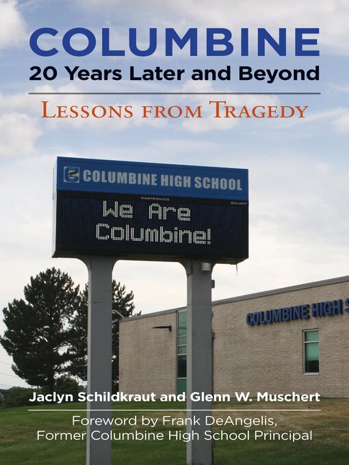 Title details for Columbine, 20 Years Later and Beyond by Jaclyn Schildkraut - Available